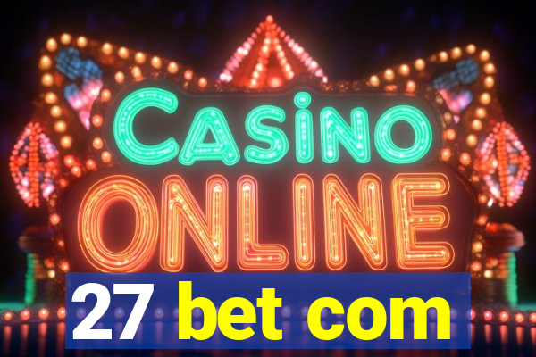 27 bet com